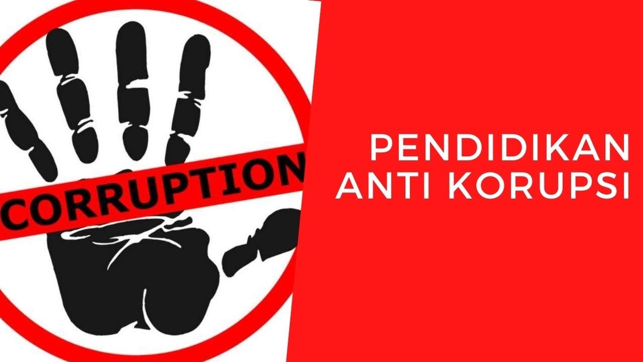 Pendidikan Anti Korupsi